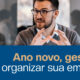 Grupo de profissionais em reunião estratégica em ambiente corporativo, discutindo planejamento e organização empresarial. A imagem destaca o tema “Ano novo, gestão nova: como organizar sua empresa já em janeiro”, reforçando gestão empresarial, planejamento estratégico e contabilidade consultiva no início do ano.